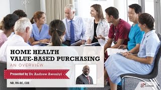 Axxess  Home Health ValueBased Purchasing Overview [upl. by Boleslaw]