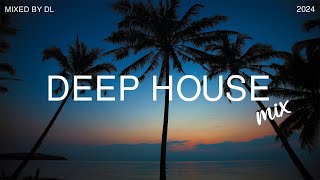 Deep House Mix 2024 Vol35  Mixed By DL Music [upl. by Base642]