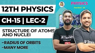 12th Physics  Chapter 15  Structure of Atoms amp Nuclei  Lecture 2  Maharashtra Board [upl. by Gyasi]