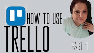 How To Use Trello  Part 1 [upl. by Allenaj]