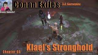 Klaels Stronghold Conan Exiles 30 gameplay [upl. by Annoj150]