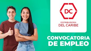 Convocatoria de Empleo  Distribuidora del Caribe [upl. by Gorden876]