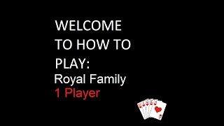 How to play Royal Family solitaire [upl. by Eelsel]