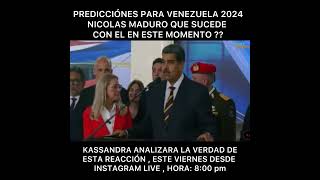 PREDICCIÓNES PARA VENEZUELA 2024 NICOLAS MADURO SE DESORIENTA Y PIERDE CONTROL EN CADENA NACIONAL [upl. by Bak]