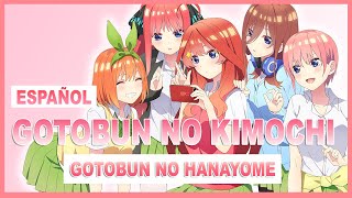 【Gotoubun no Hanayome OP 1】Gotoubun no Kimochi【Cover Español】Koukochan IKuraa SayuPalomares liartist [upl. by Kerrison]