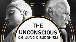 Carl Jung amp Buddhism On The Unconscious [upl. by Airod]