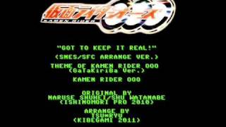 Tsu Ryu  Kamen Rider OOO  Got To Keep It Real SNESSFC Arrange Ver [upl. by Seem356]