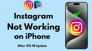 How To Fix Instagram App Not Working on iPhone in iOS 18 Update 2024 [upl. by Temme]