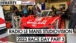 Radio Le Mans Studiovision  RACEDAY Part 3 LIVE [upl. by Cower]