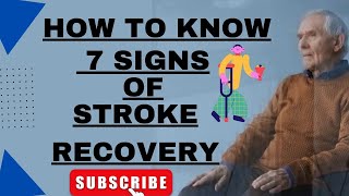 7 Signs of Stroke Recovery [upl. by Buff]