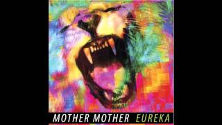 Getaway  Mother Mother  Eureka [upl. by Asin]