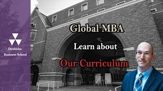 Doshisha Business School Global MBA Learn more about our curriculum with Professor Sugai [upl. by Saqaw]