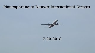 Planespotting at Denver International Airport 7202018 [upl. by Canale810]