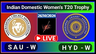 Hyderabad Women vs Saurashtra Women Match 24 Senior Womens T20 Trophy Live Cricket score [upl. by Adhern]