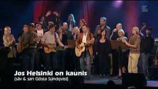 Jos Helsinki on kaunis Gösta Sundqvistin muistokonsertti 2004 [upl. by Ihteerp]