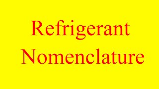 refrigerant nomenclature  nomenclature of refrigerants  refrigeration and air conditioning [upl. by Rizzi]