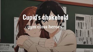 Cupid’s chokehold gym class heroesspeed uplyrics [upl. by Madel870]