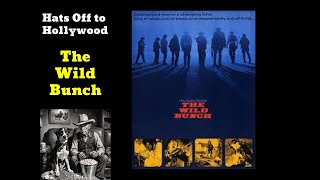 The Wild Bunch  Movie Review  Hats Off to Hollywood [upl. by Also94]