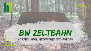 BW ZELTBAHN 1  Die multifunktionale Zeltbahn für die Ewigkeit Vorstellung Geschichte und Aufbau [upl. by Phip62]