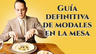 Modales en la mesa  Guía definitiva de etiqueta para adultos y niños [upl. by Ginny68]