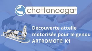 Découvrez lArtromot K1 de Chattanooga® [upl. by Adorl]