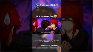 She be like how dare you 😂 anime shorts animeedits animelover [upl. by Ellehcim]