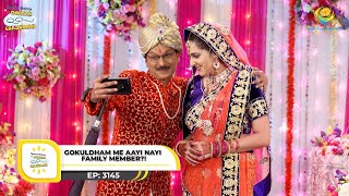 Ep 3145  Gokuldham Me Aayi Nayi Family Member  Taarak Mehta Ka Ooltah Chashmah  Full Episode [upl. by Eki]