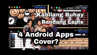 Kabilang Buhay  Bandang Lapis  Real Drum Real Guitar Real Bass Perfect Piano By ONEMANBANDAPP [upl. by Eelanna]