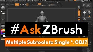 AskZBrush “How can I export multiple Subtools to a single OBJ file” [upl. by Aicile]