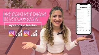 Cómo ENTENDER las ESTADÍSTICAS de INSTAGRAM  ¿Cómo se si mi contenido es BUENO o MALO [upl. by Ainos]