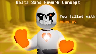 Delta Sans Rework ConceptUndertale Judgement Day [upl. by Aicineohp776]