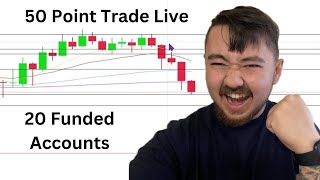 50 Point Trade On Nasdaq Live With 20 Funded Accounts [upl. by Danas810]