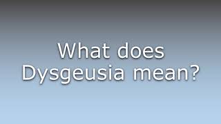 What does Dysgeusia mean [upl. by Anicul]