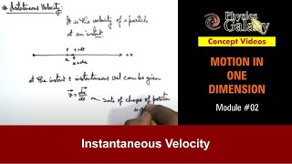 Class 11 Physics  Motion in One Dimension  2 Instantaneous Velocity  For JEE amp NEET [upl. by Edras893]