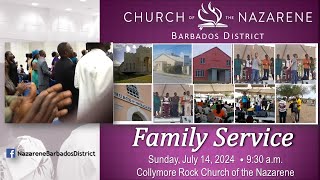 Nazarene Barbados District Family Service Quarterly  July 14 2024 [upl. by Luapnaej418]