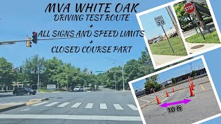 MVA White Oak MD Driving Test Route 2024  Closed Course Part  All Signs and Speed Limits [upl. by Ayom883]