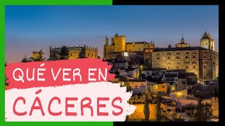 GUÍA COMPLETA ▶ Qué ver en la CIUDAD de CÁCERES ESPAÑA 🇪🇸 🌏 Turismo y viajes a EXTREMADURA [upl. by Dupaix]