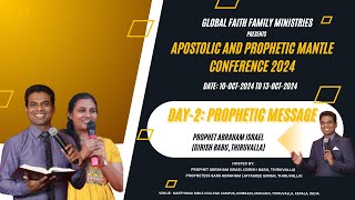 Apostolic and Prophetic Mantle Conference  Day 2  Message Prophet Abraham Israel Girish Babu [upl. by Kowatch]