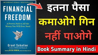 Financial Freedom by Grant Sabatier  Book Summary in Hindi  Audiobook [upl. by Sgninnej562]