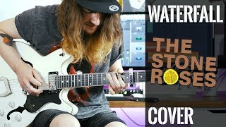 Waterfall  The Stone Roses Full Guitar amp Bass Cover [upl. by Collyer188]