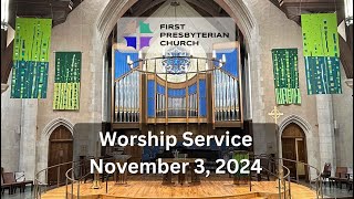 FPCA Worship Service November 3 2024 11 am [upl. by Pallaton]