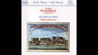 Jacques Paisible ca 1656–1721  Six Setts of Aires Musica Barocca [upl. by Gweneth]