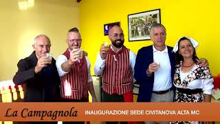 LA CAMPAGNOLA INAUGURAZIONE SEDE CIVITANOVA ALTA MARCHE [upl. by Olympium570]