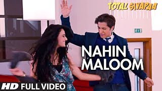 Total Siyapaa  Nahin Maloom  Full Video Song  Ali Zafar Yami Gautam [upl. by Niras]