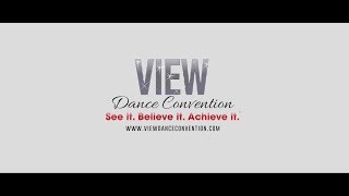 VIEW Dance Convention Highlights 2018 [upl. by Becky]