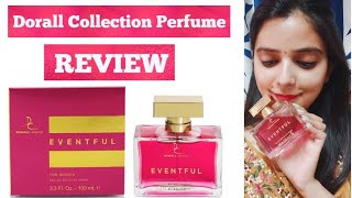 DORALL Collection Perfume  EVENTFUL  Review  Women perfume under 400 [upl. by Irme]