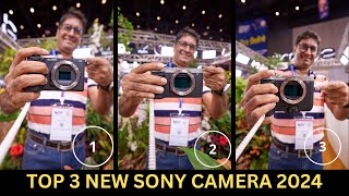 Top 3 NEW SONY CAMERA at PHOTO amp VIDEO FAIR CEIF 2024 Mumbai [upl. by Botsford]