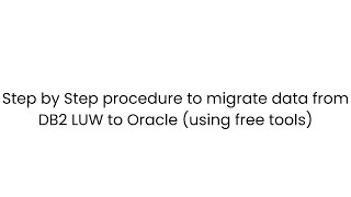 How to migrate data from DB2 LUW to Oracle [upl. by Aramoiz744]