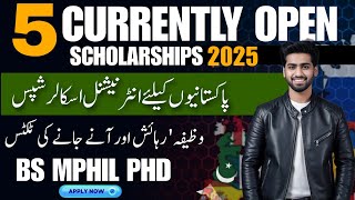 Top 5 Currently open Fully Funded Scholarships for Pakistani Students 2025  Apply Now [upl. by Crompton]