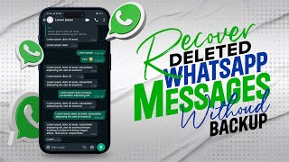 How To Recover Deleted WhatsApp Messages Without Backup 2023 iPhone amp Android [upl. by Barthel]